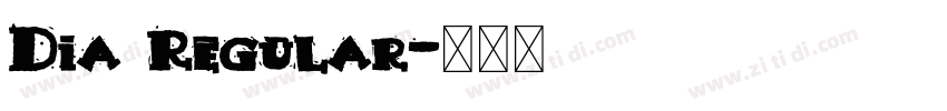 Dia Regular字体转换